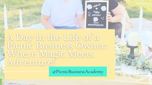 A Day in the Life of a Picnic Business Owner: Where Magic Meets Adventure!