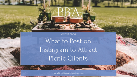 What to Post on Instagram to Attract Picnic Clients